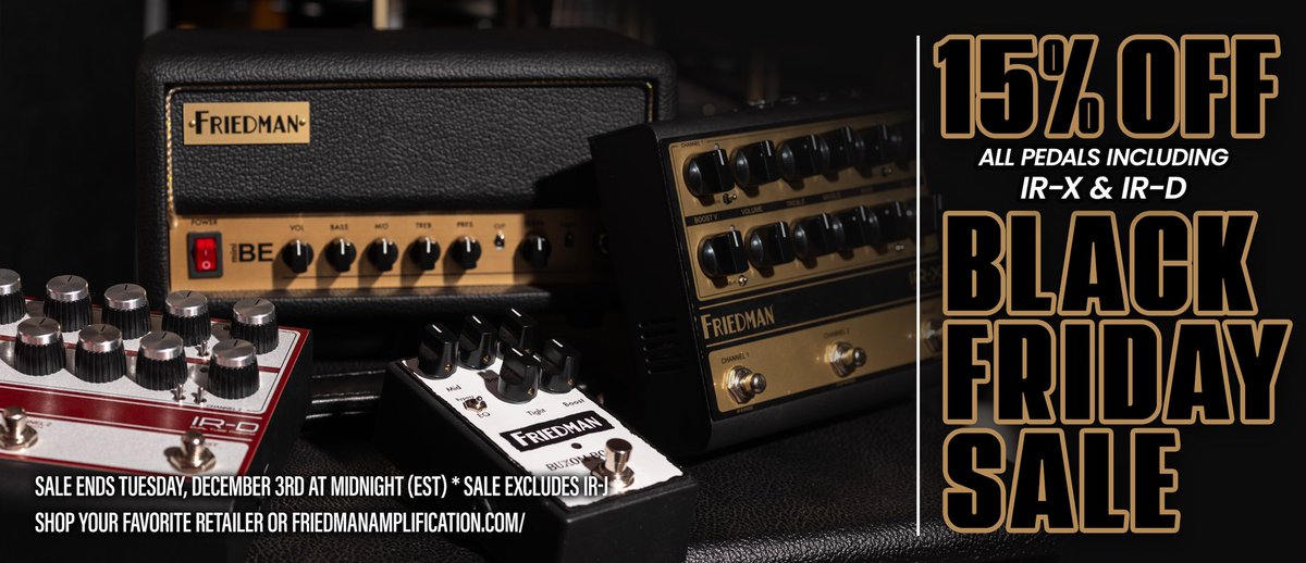 Black Friday has kicked off at Friedman! Now through December 3rd, take 15% off the BE Mini and our pedals (discount applies to IR-X and IR-D, IR-J excluded from sale). No code necessary, shop at friedmanamplification.com