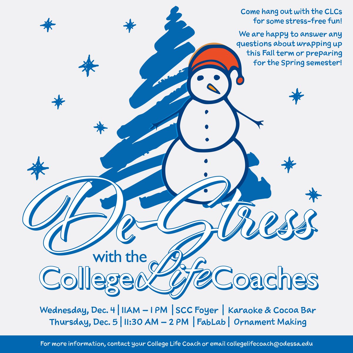 OdessaCollege's tweet image. 🎄❄️ Next Week... De-stress with the College Life Coaches! ❄️🎄

🎤 Karaoke &amp;amp; Cocoa Bar
📅 Dec 4 | ⏰ 11 AM – 1 PM | 📍SCC Foyer

⛄ Ornament Making
📅 Dec 5 | ⏰ 11:30 AM–2 PM | 📍FabLab

Relax, chat with your CLCs, &amp;amp; get help wrapping up the Fall term! #HolidayFun #DeStress