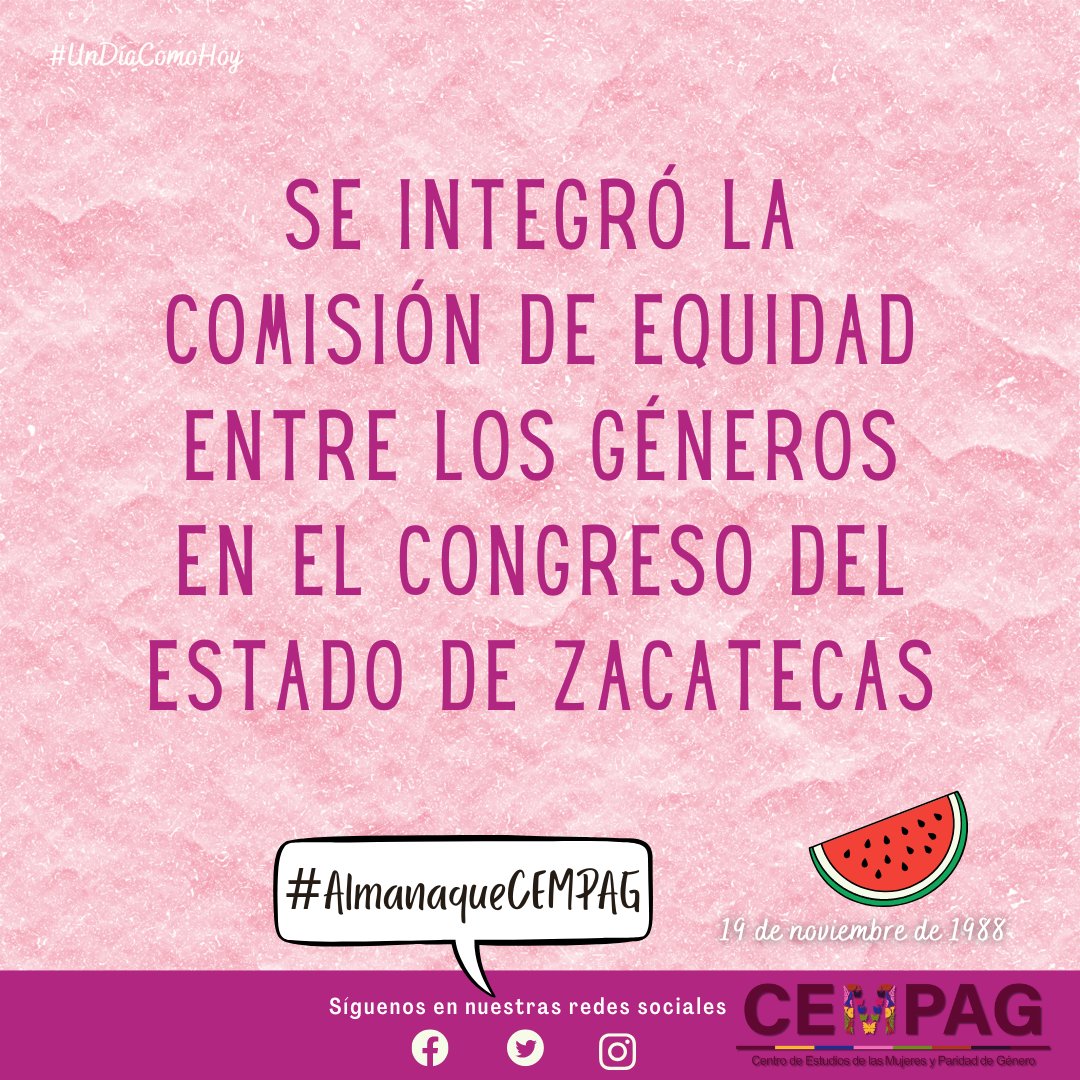 #UnDíaComoHoy se integró la Comisión de Equidad entre los Géneros en el Congreso del estado de Zacatecas.
#AlmanaqueCEMPAG en t.ly/NF08q