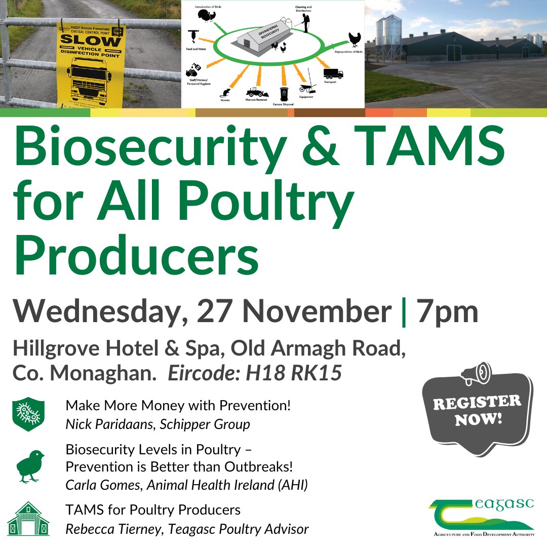 Teagasc (@teagasc) on Twitter photo Join us on Wednesday, 27 November from 7pm - 9pm in the Hillgrove Hotel, Old Armagh Road, Co. Monaghan for a Biosecurity & TAMS event for all poultry producers.
Find out more or register here bit.ly/3Zb1wnU
<a href="/TeagascPoultry/">Teagasc Poultry</a> Join us on Wednesday, 27 November from 7pm - 9pm in the Hillgrove Hotel, Old Armagh Road, Co. Monaghan for a Biosecurity & TAMS event for all poultry producers.
Find out more or register here bit.ly/3Zb1wnU
<a href="/TeagascPoultry/">Teagasc Poultry</a>