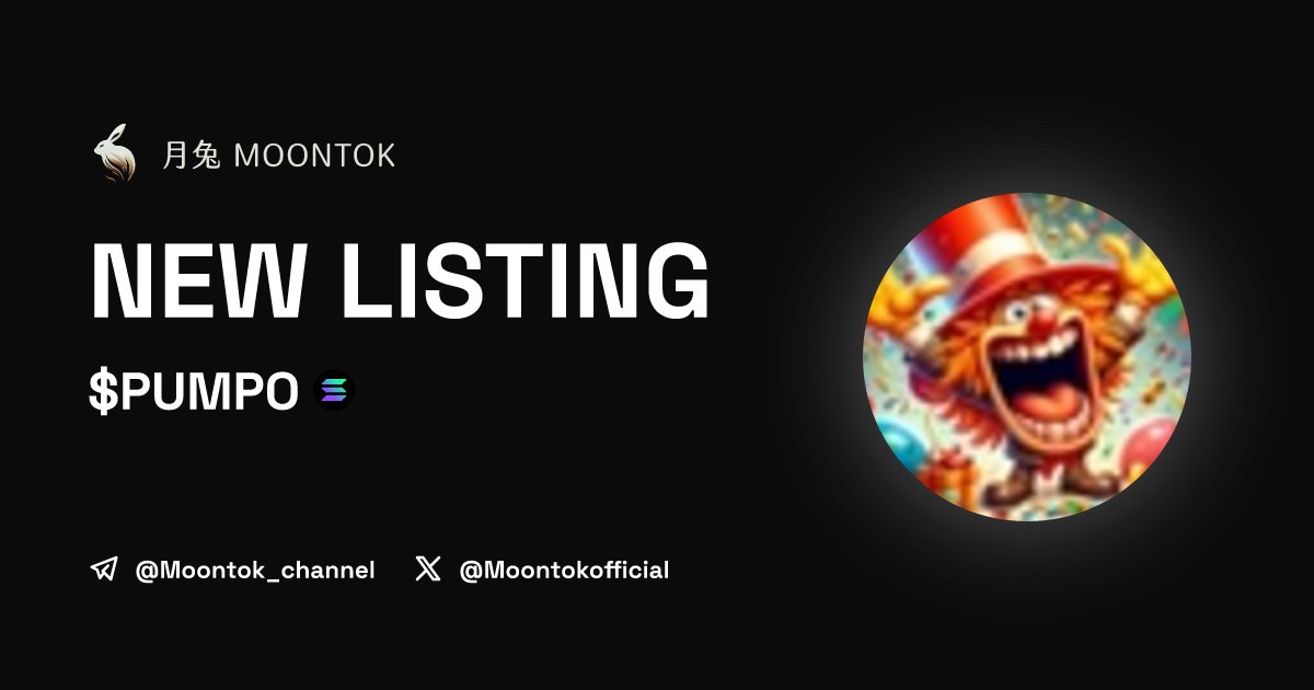 ⚡ 月兔雷霆 - Moontok Xpress

PUMPO - PUMP.FUN MASCOT ( $PUMPO )
moontok.io/coins/pumpo-pu…

Guud9Td1ohUUqwmi8BkhwPtPC9Lyk5WEyq1rU4atpump

LIQ: $30,322 | MC: $57,619

#altcoin #memecoins <a href="/PumpoDaClown/">Pumpo Da Clown</a> <a href="/moontokofficial/">Moontok 月兔 🐇</a>