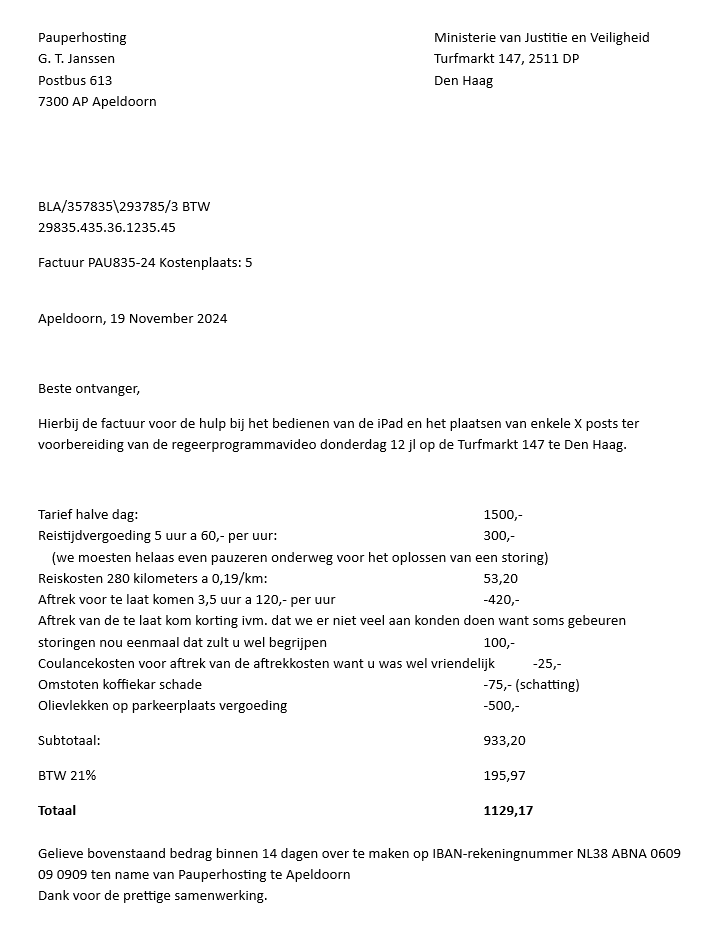 Hoi <a href="/ministerieJenV/">Ministerie van Justitie en Veiligheid</a> willen jullie deze nog betalen bvd sorry nog van de koffiekar en dat we zo laat waren