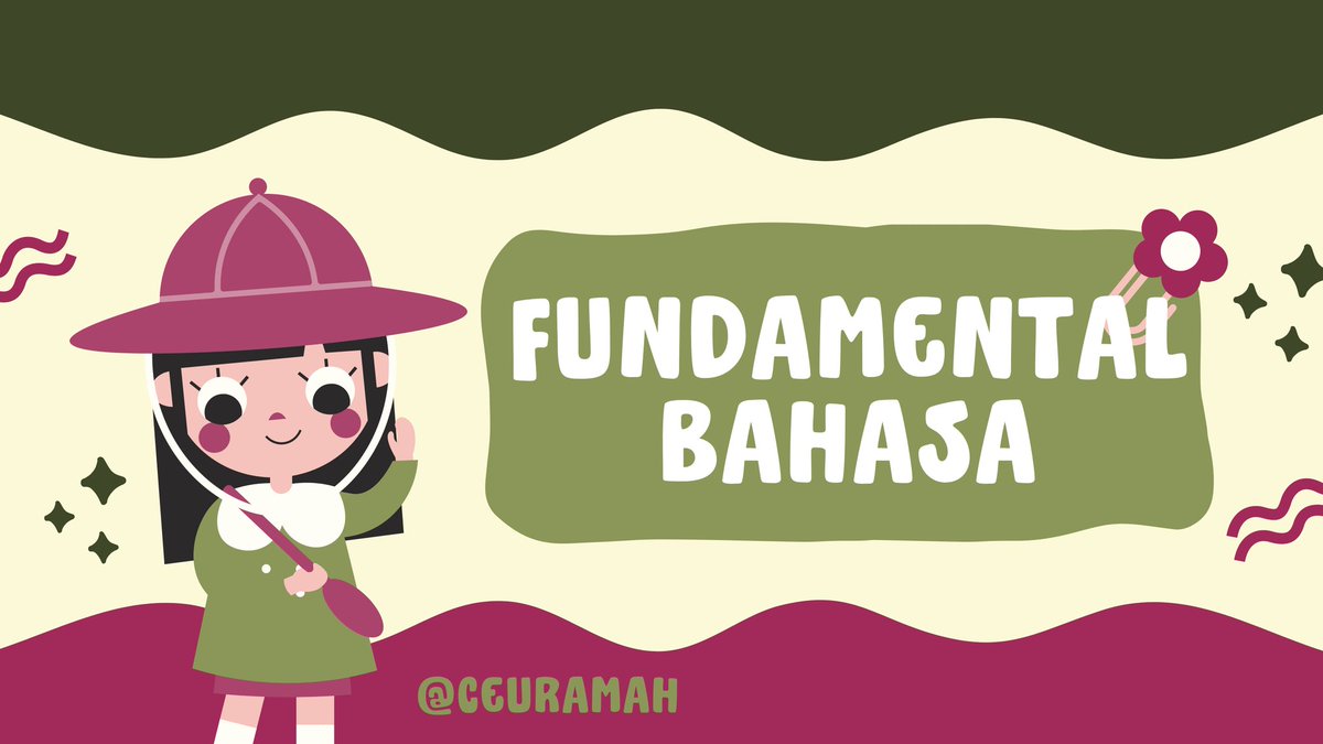 👩🏻‍🏫🌀*:･ fundamental bahasa indonesia 

a thread by #ceuramah