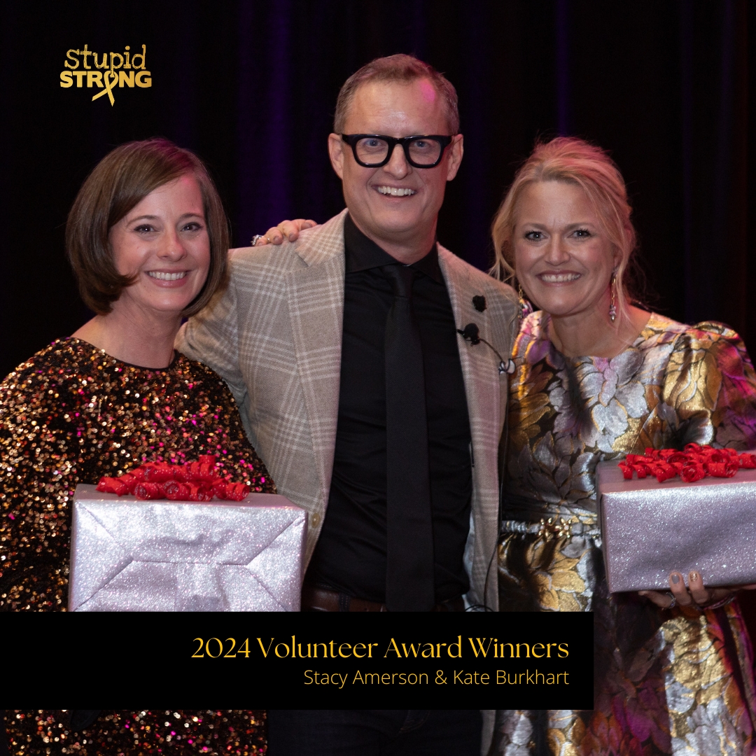 We are so grateful for our volunteers and board members. This year, join us as we recognize two individuals for their significant service in support of Stupid Strong’s mission: Stacy Amerson and Kate Burkhart! Congratulations to the recipients of our 2024 Volunteer Awards!