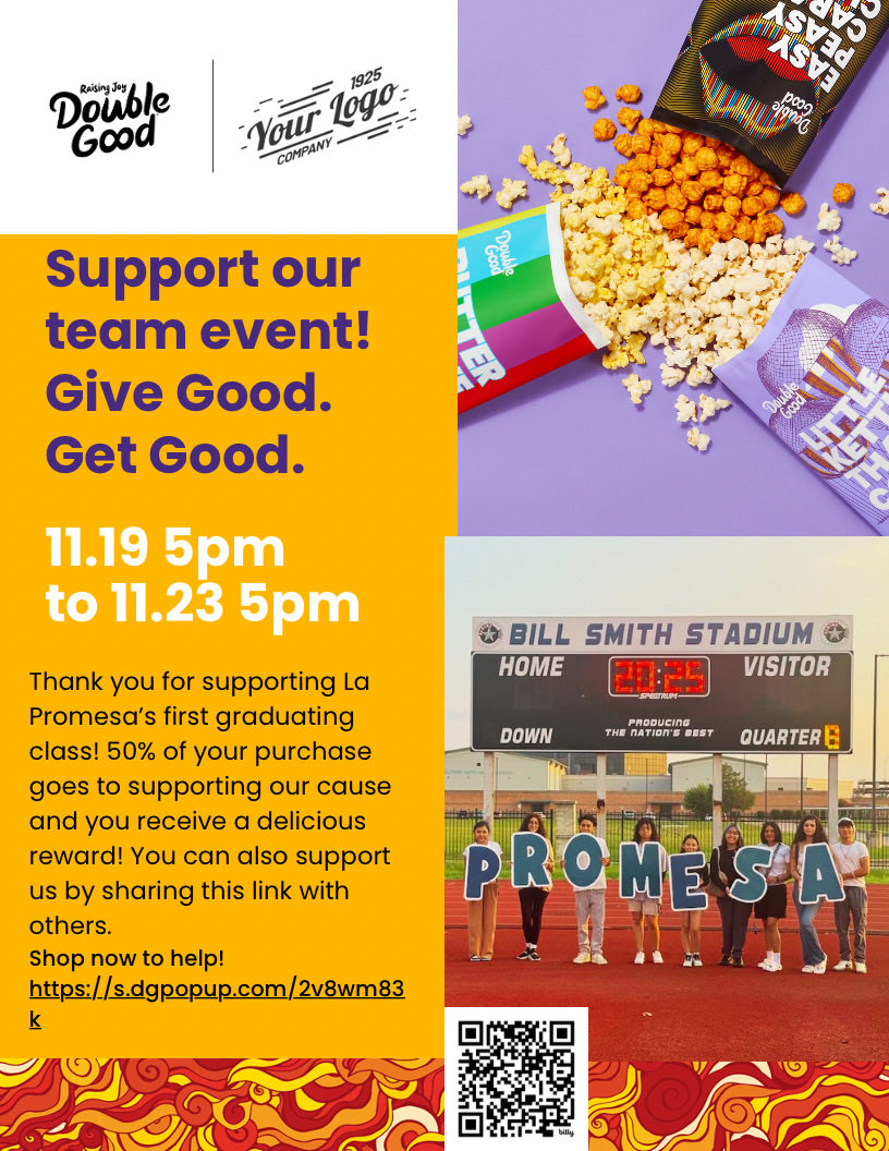 Support the La Promesa Class of 2025 by purchasing delicious Double Good popcorn, and help us reach our goal by sharing and reposting our link—every bit of support makes a difference. Thank you!
s.dgpopup.com/2v8wm83k