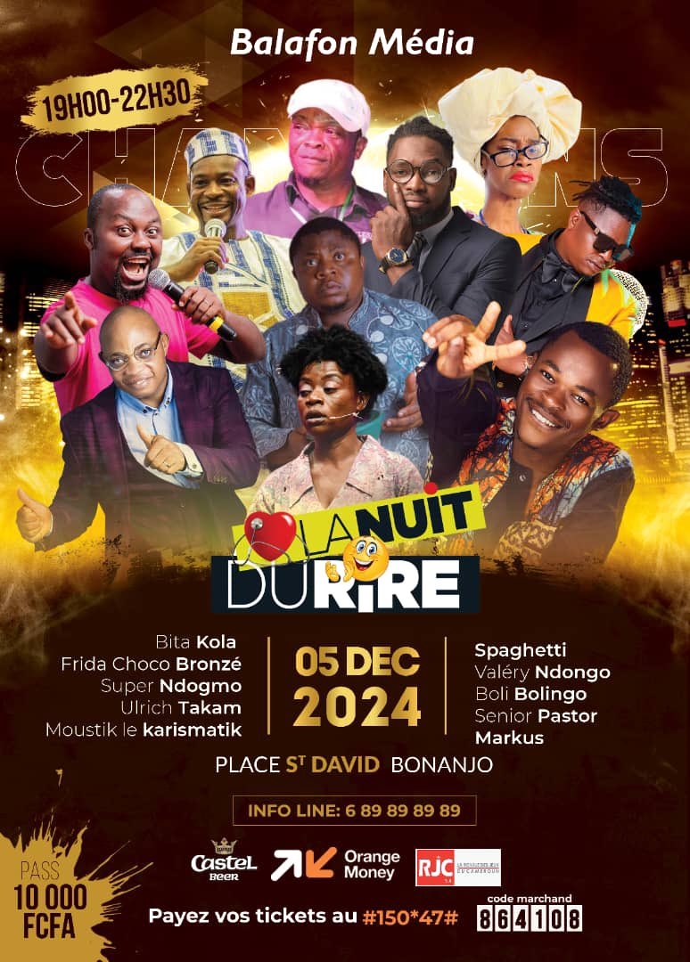 🎭🤣 C’EST BIENTÔT LE MOMENT DU FOU RIRE !

🔥 La Nuit du Rire 20e Édition , c’est l’événement humoristique à ne pas manquer !

📲 Réservez vite : Payez vos tickets via Orange Money au #150*47#, code marchand 864108.

📞 Besoin d’infos ? Appelez au 6 89 89 89 89
#Balafontv #