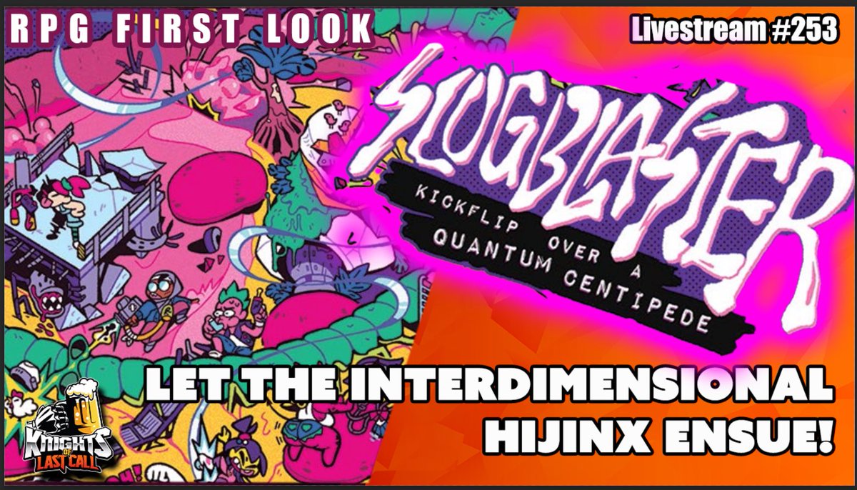 KnightsLastCall's tweet photo. #SLUGBLASTER - #RPG #FirstLook - Livestream #253
#ttrpg #gaming
https://t.co/YMwaOd91If https://t.co/RvPmkGrIhI