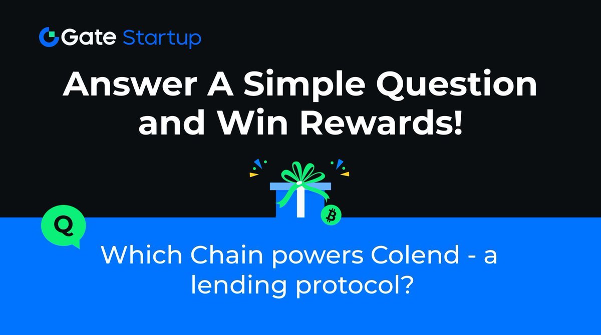 Q: Which Chain powers Colend?

🎁 20 x $10 $CLND
⏰ 48H

To Enter:
🔸 Follow <a href="/Gateio_Startup/">Gate.io Startup is now Gate Launch</a> &amp; <a href="/colend_xyz/">Colend 🔴 ᴄʟɴᴅ</a>
🔸 RT &amp; Tag 3 friends
🔸 Drop your answer + Gate.io UID

🔎 Need hints?
You can stake its token to earn $CLND at #StartupMining. 

Find the answer: