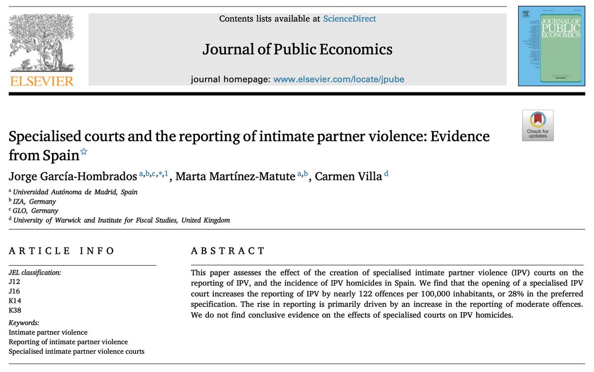 Just published in <a href="/JPubEcon/">Journal of Public Economics</a>:

"Specialised courts and the reporting of intimate partner violence: Evidence from Spain" 

By <a href="/jorgeghombrados/">Jorge Garcia Hombrados</a> (<a href="/UamTeh/">TEH_UAM</a>, <a href="/iza_bonn/">IZA</a>), <a href="/martammatute/">Marta Martínez-Matute</a> (<a href="/UamTeh/">TEH_UAM</a>, <a href="/iza_bonn/">IZA</a>), &amp; <a href="/carmenvillaecon/">Carmen Villa</a> (<a href="/warwickecon/">Warwick Economics</a>, <a href="/TheIFS/">Institute for Fiscal Studies</a>)

sciencedirect.com/science/articl…