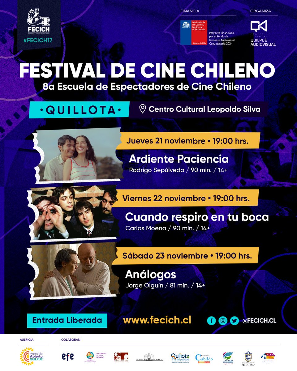 ¡FECICH llega a Quillota!
Mira cine chileno en la pantalla grande

💌 ARDIENTE PACIENCIA
🎹 CUANDO RESPIRO EN TU BOCA
☄️ ANÁLOGOS

🔵 Jueves 21, viernes 22 y sábado 23 nov.
📍 Centro Cultural Leopoldo Silva de Quillota
⏰ A las 19:00 horas