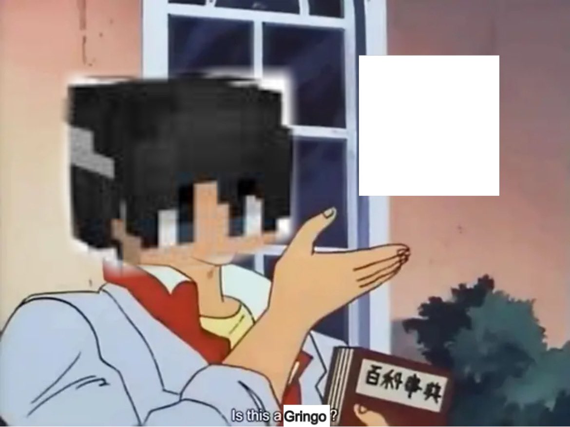 arrowmonarch's tweet image. Gringo is white that is correct 😊