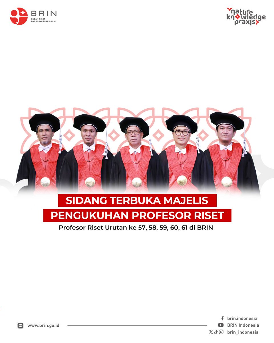 brin_indonesia's tweet photo. Selamat kepada lima periset BRIN atas dikukuhkannya sebagai Profesor Riset pada Sidang Terbuka Majelis Profesor Riset pada tanggal 19 November 2024. Secara nasional merupakan Profesor Riset Nasional yang ke 680, 681, 682, 683, 684 dan Profesor Riset yang ke 57, 58, 59, 60, 61 di BRIN. 🎓✨