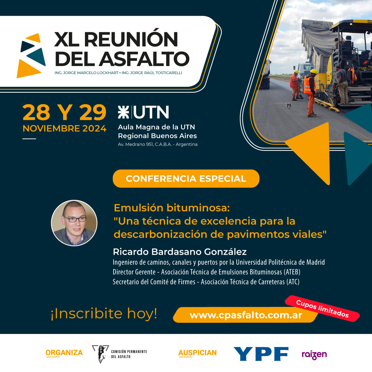 XL Reunión del Asfalto - Conferencia Especial

Conoce mas info e inscribite en cpasfalto.com.ar