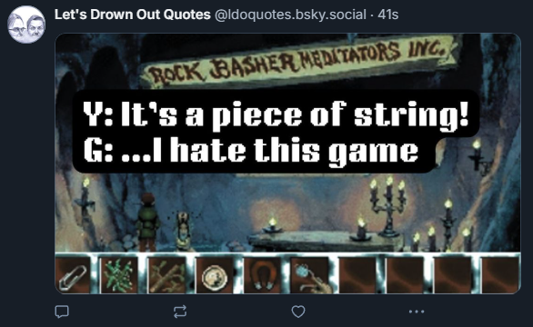 LDOquotes's tweet photo. [Superior content is occurring at @ldoquotes.bsky.social, follow me there for more slices of fried gold] https://t.co/kTAdwnE72q