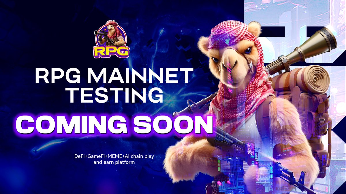 RPG_newsuper's tweet photo. 🔥 RPG Mainnet Testing is on the horizon—COMING SOON! 🚀
Get ready to experience the fusion of DeFi, GameFi, MEME, and AI in a revolutionary play-and-earn platform. 🐪✨ Stay tuned! https://t.co/p8ucVwPYJu