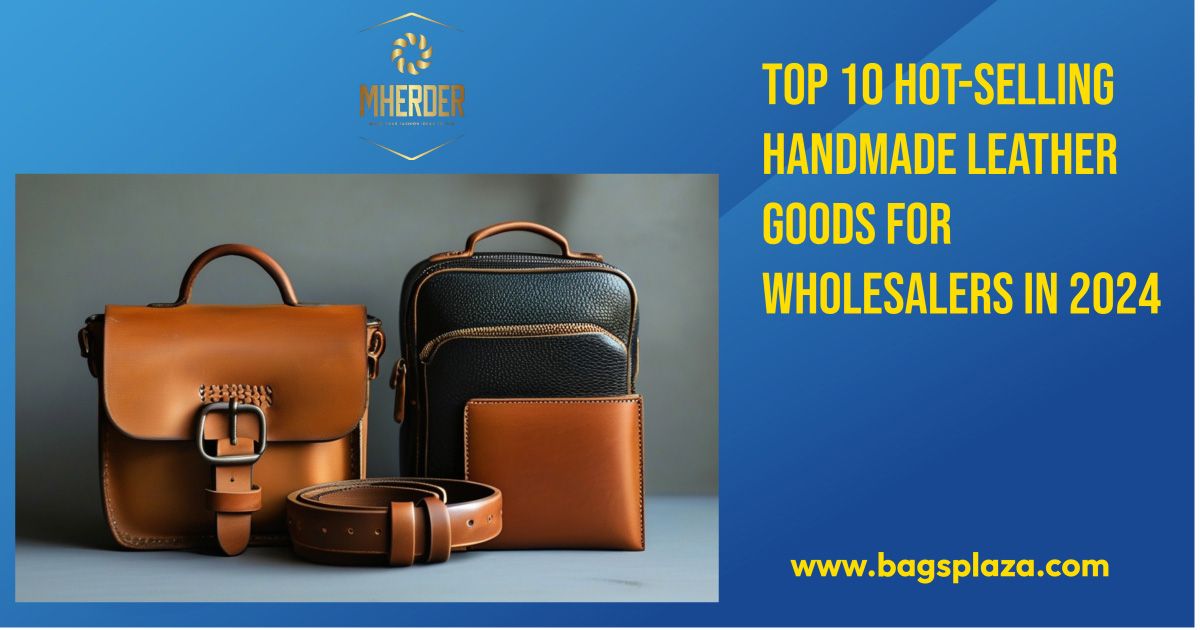 Mherder6284's tweet photo. https://t.co/YRTuJ6BHOR 
Top 10 Hot-Selling Handmade Leather Goods for Wholesalers in 2024 https://t.co/sX8wsDV9o2