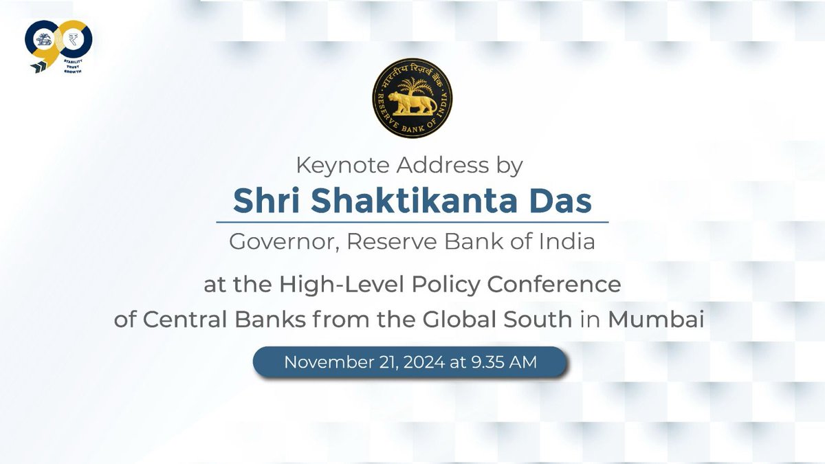 ReserveBankOfIndia (@rbi) on Twitter photo Coming up:
Keynote Address by the Governor <a href="/DasShaktikanta/">Shaktikanta Das</a> at the High-Level Policy Conference of Central Banks from the Global South on November 21, 2024 at 9.35 AM
Watch Live on RBI YouTube Channel at youtube.com/live/KCjfA_9W0…
#RBI #rbitoday #rbigovernor #shaktikantadas Coming up:
Keynote Address by the Governor <a href="/DasShaktikanta/">Shaktikanta Das</a> at the High-Level Policy Conference of Central Banks from the Global South on November 21, 2024 at 9.35 AM
Watch Live on RBI YouTube Channel at youtube.com/live/KCjfA_9W0…
#RBI #rbitoday #rbigovernor #shaktikantadas