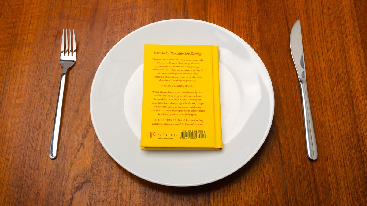 Peter Singer (@petersinger) on Twitter photo Here's the ideal appetizer for the family Thanksgiving dinner... Get everyone a copy (it's only $9.95), ask them to read the first few pages of Chapter 3, and wait for the conversation to begin.
<a href="/PrincetonUPress/">Princeton University Press</a> press.princeton.edu/books/hardcove… Here's the ideal appetizer for the family Thanksgiving dinner... Get everyone a copy (it's only $9.95), ask them to read the first few pages of Chapter 3, and wait for the conversation to begin.
<a href="/PrincetonUPress/">Princeton University Press</a> press.princeton.edu/books/hardcove…