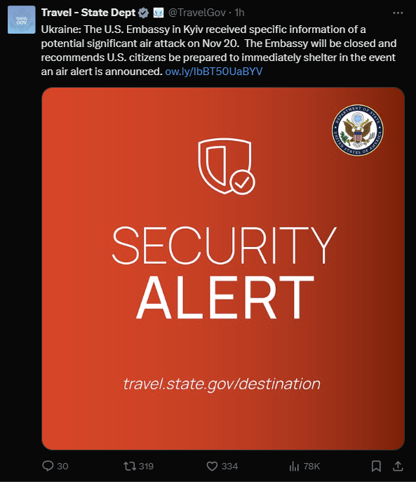 MarioNawfal's tweet photo. 🚨🇺🇦🇺🇸 BREAKING: U.S. EMBASSY IN KYIV WARNS OF IMMINENT AIR ATTACK

US Embassy in Kyiv closing immediately after receiving "specific information" about potential significant air attack today. 

All embassy staff ordered to shelter in place.

This comes as US prepares new $275M weapons package including HIMARs and Javelins, while Russia signals more aggressive nuclear stance following Ukraine's recent ATACMS strikes into Russian territory.

All US citizens in Ukraine urged to:

Identify shelter locations now

Monitor local media

Follow Ukrainian officials' emergency directions

Source: @RawsGlobal @TravelGov