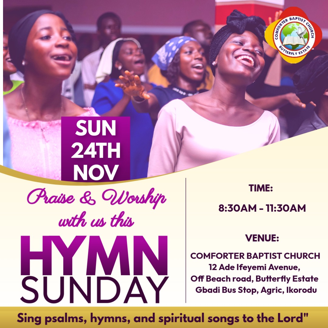 Comforterbapt's tweet photo. Praise and Worship with us this HYMN SUNDAY. 24TH NOV 2024. 8:30AM. @ariseforimpact @micdolly @officialnbchq  @newfrontierstv https://t.co/uWoQKr2vPE