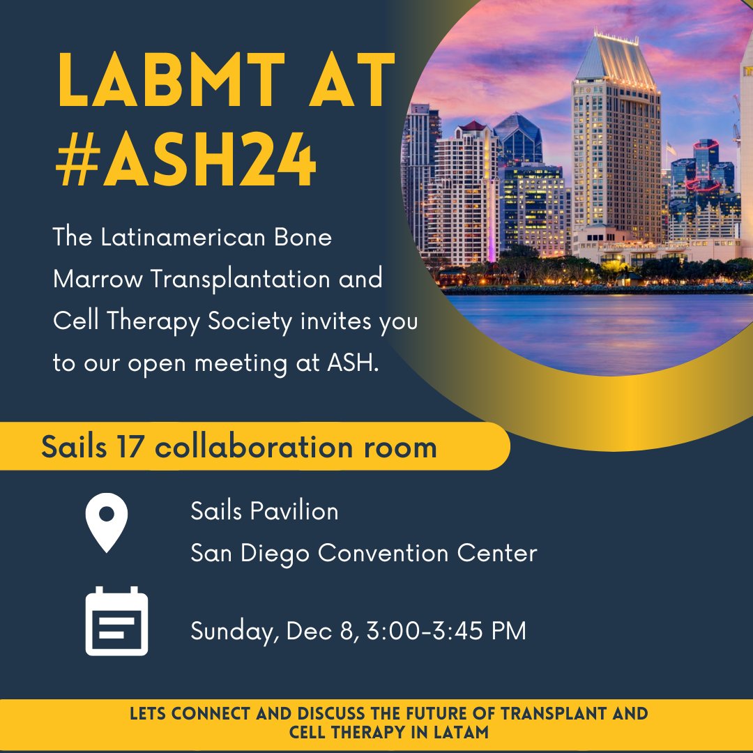 LABMT will be at #ASH24!

We have an open meeting, Sunday Dec 8 at 3:00 PM Sails 17 room at SDCC.

Come meet transplant and cell therapists from Latin America and let's discuss the future of TCT worldwide! 

<a href="/ASH_hematology/">ASH</a> #CARTcells #BMTsm