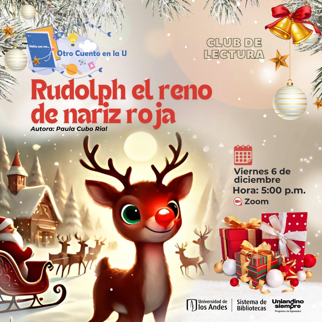 🎄✨ ¡Este viernes en Otro Cuento en la U tenemos una historia que ilumina la Navidad! 🎅🏼
 Acompáñanos en nuestro Club de Lectura y descubre cómo, a pesar de ser rechazado por los demás renos, Rudolph se convierte en el héroe que salvará la Navidad. 🎁🎄live.eventtia.com/es/rudolph-el-…