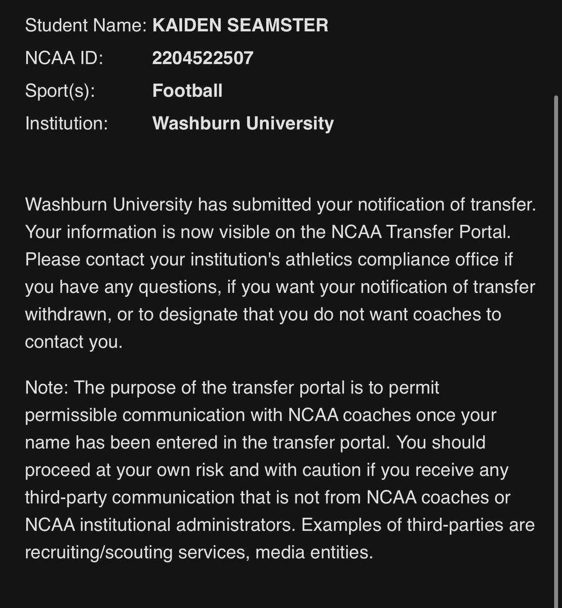 Due to recent change in coaching staff I am entering the transfer portal with 4 years of eligibility.