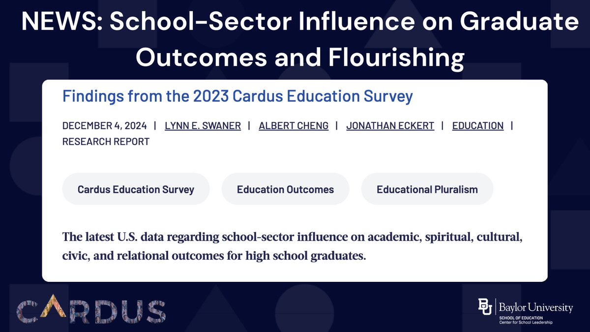 Center for School Leadership @ Baylor University (@baylorcsl) on Twitter photo The 2023 Cardus Survey is here! 📊 Discover how school sectors shape graduate outcomes and flourishing. Explore the insights: bcsl.soe.baylor.edu/research/cardus
<a href="/cardusca/">Cardus</a> <a href="/LynnSwaner1/">Lynn Swaner</a> <a href="/AlbertxCheng/">Albert Cheng</a> <a href="/eckertjon/">Jon Eckert</a> The 2023 Cardus Survey is here! 📊 Discover how school sectors shape graduate outcomes and flourishing. Explore the insights: bcsl.soe.baylor.edu/research/cardus
<a href="/cardusca/">Cardus</a> <a href="/LynnSwaner1/">Lynn Swaner</a> <a href="/AlbertxCheng/">Albert Cheng</a> <a href="/eckertjon/">Jon Eckert</a>