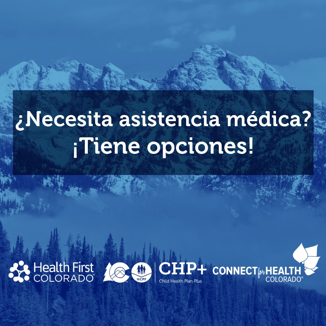 ¿Necesita asistencia médica? Tiene opciones:

1) Solicite Health First Colorado y CHP+ en cualquier momento! Visite healthfirstcolorado.com/apply-now/ para formas de solicitar.
2) Inscribirse en un seguro médico privado a través de ConnectForHealthCO.com

#GetCovered #CoverCO