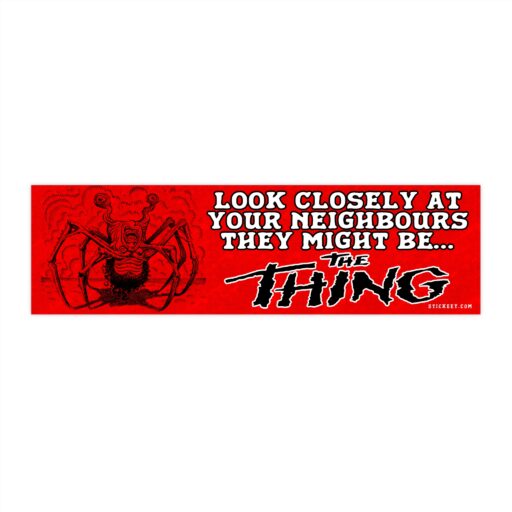 New Bumper Sticker!
Look Closely At Your Neighbours They Might Be The Thing 
Get yours now: stickeey.com/product/look-c…
We’d love to hear your thoughts—tell us what you think in the comments!
.
.
#HorrorHumor #TheThing #BumperSticker #FunnyStickers #SciFiFans  #umperstickers