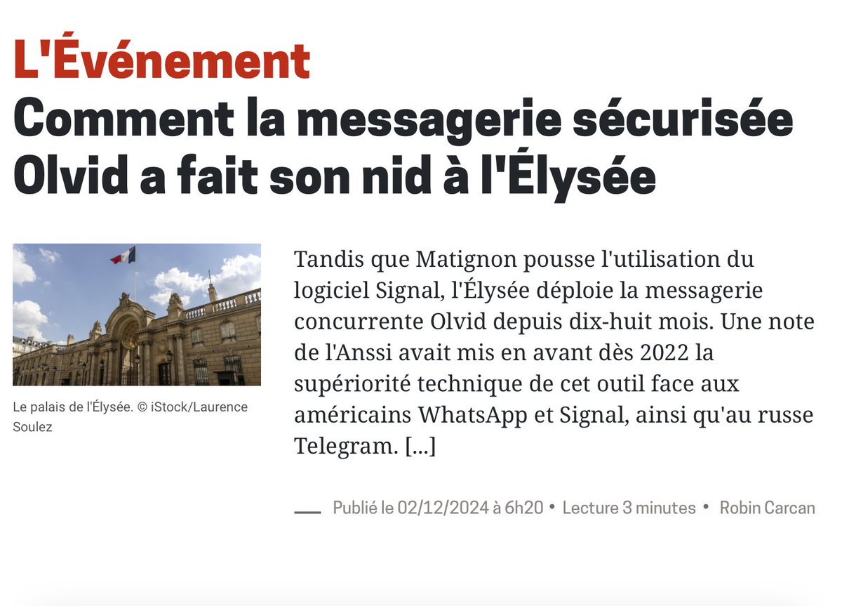 « Comment la messagerie sécurisée Olvid a fait son nid à l'Élysée »

Merci à Robin Carcan qui signe un excellent article, à découvrir ici :

👉 lalettre.fr/fr/action-publ…