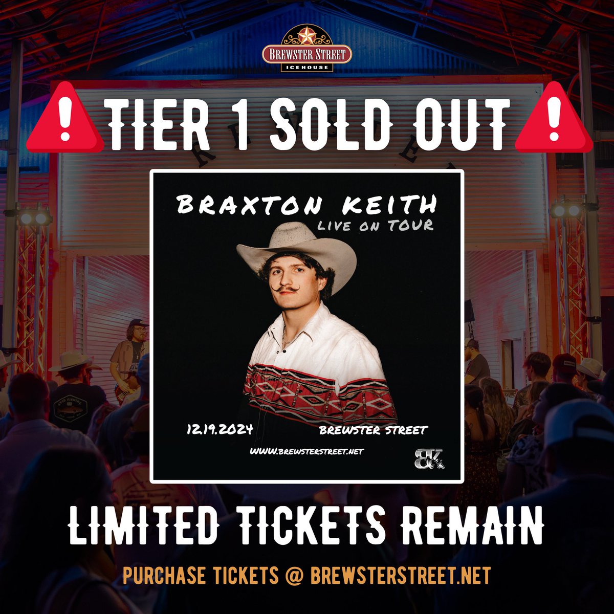 🚨TIER 1 SOLD OUT🚨

RUN don’t walk to purchase your Braxton Keith tickets while they last! Limited tickets remain, this show will sell out. Purchase your tickets NOW! 🔥

🎫: brewsterstreet.net