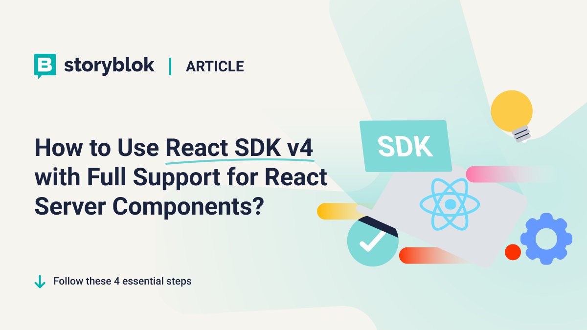 storyblok's tweet image. How to get started with #ReactSDK v4, with full support for @reactjs Server Components:👇🧵