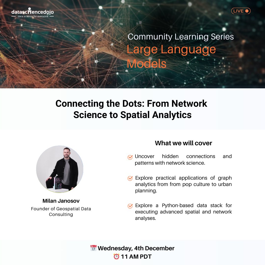 DataScienceDojo's tweet image. 🚨 Happening Today!
Join us at 11 AM PDT with Milan Janosov to discover the transformative power of network science and spatial analytics in uncovering hidden patterns that shape our world.
RSVP now: hubs.la/Q02-kK6Q0
#NetworkScience #DataScience #SpatialAnalytics