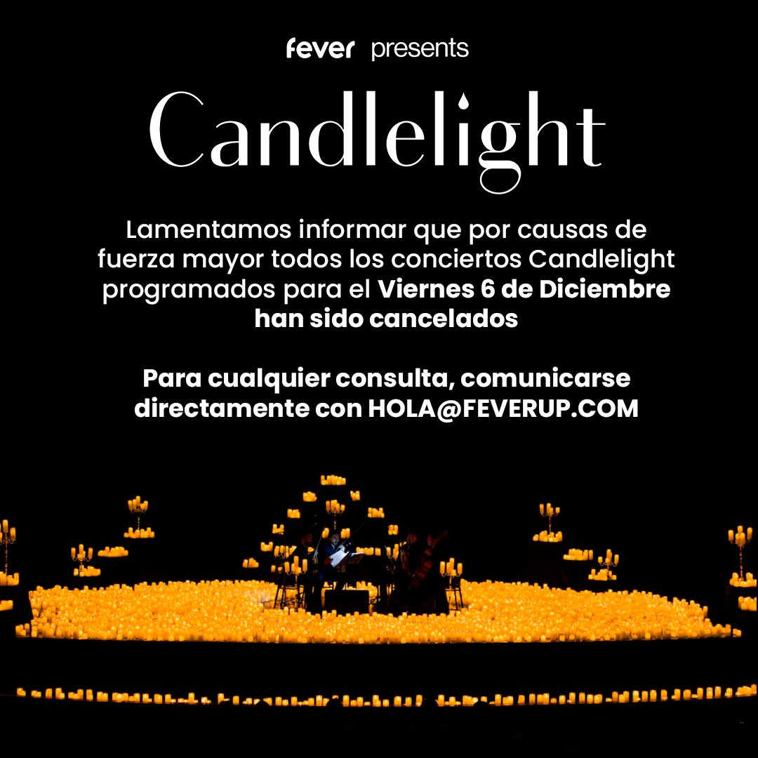 Centro_Ceina's tweet image. Lamentamos informar que por causas de fuerza mayor todos los conciertos Candlelight programados para el Viernes 6 de Diciembre han sido cancelados 🚨

📝 Para cualquier consulta, comunicarse directamente con HOLA@FEVERUP.COM

#Candlelight #Cancelado #CEINA #CentroCulturalCeina