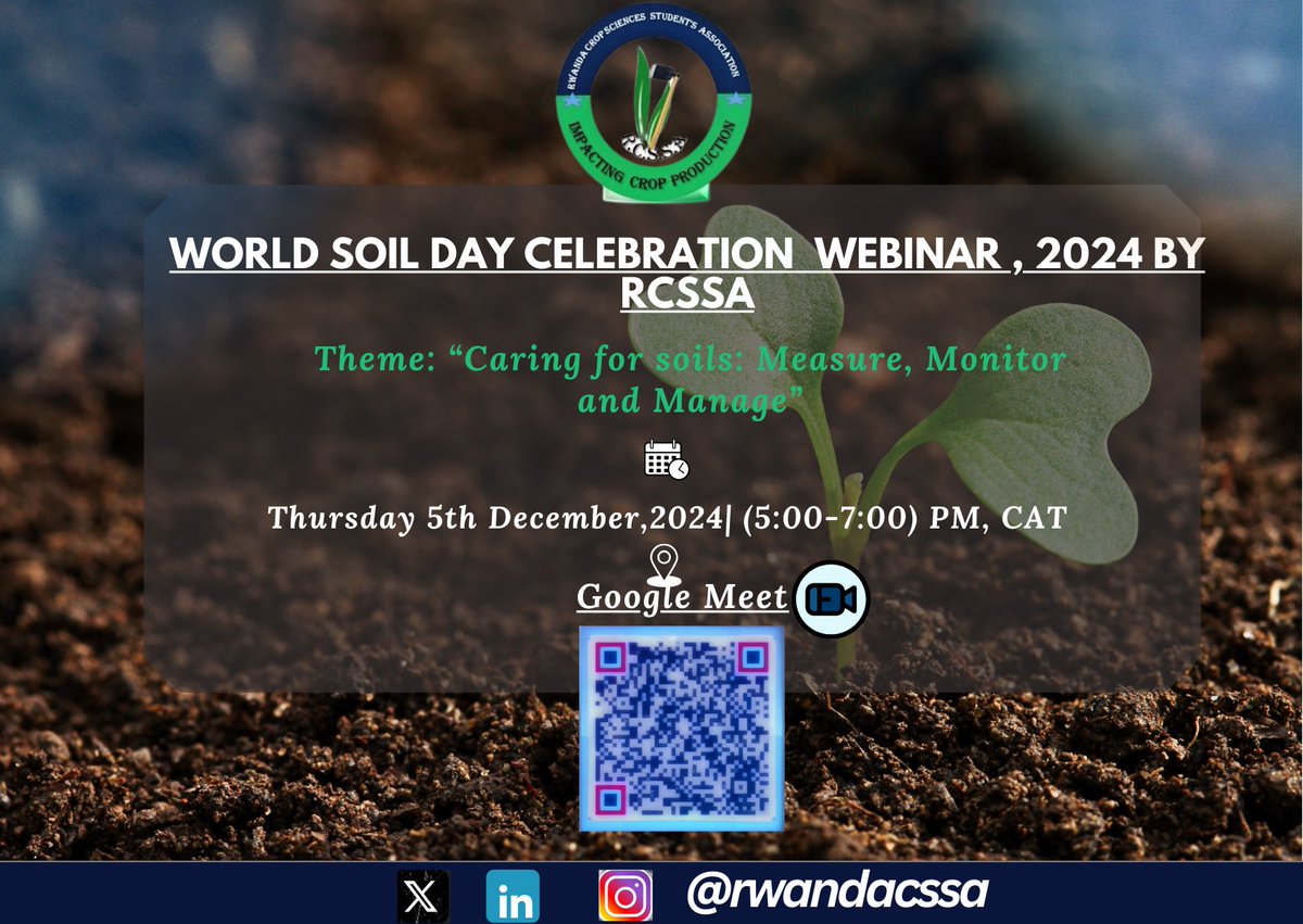 RCSSAgriTalk's tweet photo. The @RwandaCSSA is going to host World Soil Day Webinar tomorrow with theme: “Caring Soils: Measure, Monitor and Manage”.
It would be virtually Celebrated, it will be bringing together 100+ invitees and panelists from various disciplines in agriculture sector.
#WSD24 #RCSSA https://t.co/qBPMfn12Zz