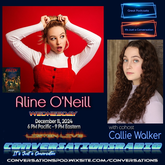 Conversradio's tweet photo. Coming 12/11 - from @peacock 'Hysteria' (Tanya)  actress Aline O'Neill! Join Mike and cohost, actress Callie Walker for Ep.192!
WednesdayDecember 11th
6 PM Pacific - 9 PM Eastern
LISTEN LIVE https://t.co/JUcRglsUUH
#alineoneill #peacockhysteria #calliewalker #conversationsradio https://t.co/DK7jxNPjpN