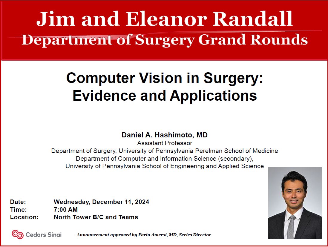 Department of Surgery at Cedars-Sinai (@deptsurgerycs) on Twitter photo Join us tomorrow, Wednesday, December 11th @ 7:00AM, for #Surgery #GrandRounds with Dr. Daniel Hashimoto <a href="/Laparoscopes/">Dan Hashimoto, MD MS FACS</a> from @PennSurgery, <a href="/CIS_Penn/">Penn Computer and Information Science</a> & @GraspLab!
🏢In-Person: NT B/C
➡️Virtual Meeting Link: microsoft.com/microsoft-team…
👉Meeting ID: 299 714 605 368
👉Passcode: Dt3aA9jc Join us tomorrow, Wednesday, December 11th @ 7:00AM, for #Surgery #GrandRounds with Dr. Daniel Hashimoto <a href="/Laparoscopes/">Dan Hashimoto, MD MS FACS</a> from @PennSurgery, <a href="/CIS_Penn/">Penn Computer and Information Science</a> & @GraspLab!
🏢In-Person: NT B/C
➡️Virtual Meeting Link: microsoft.com/microsoft-team…
👉Meeting ID: 299 714 605 368
👉Passcode: Dt3aA9jc