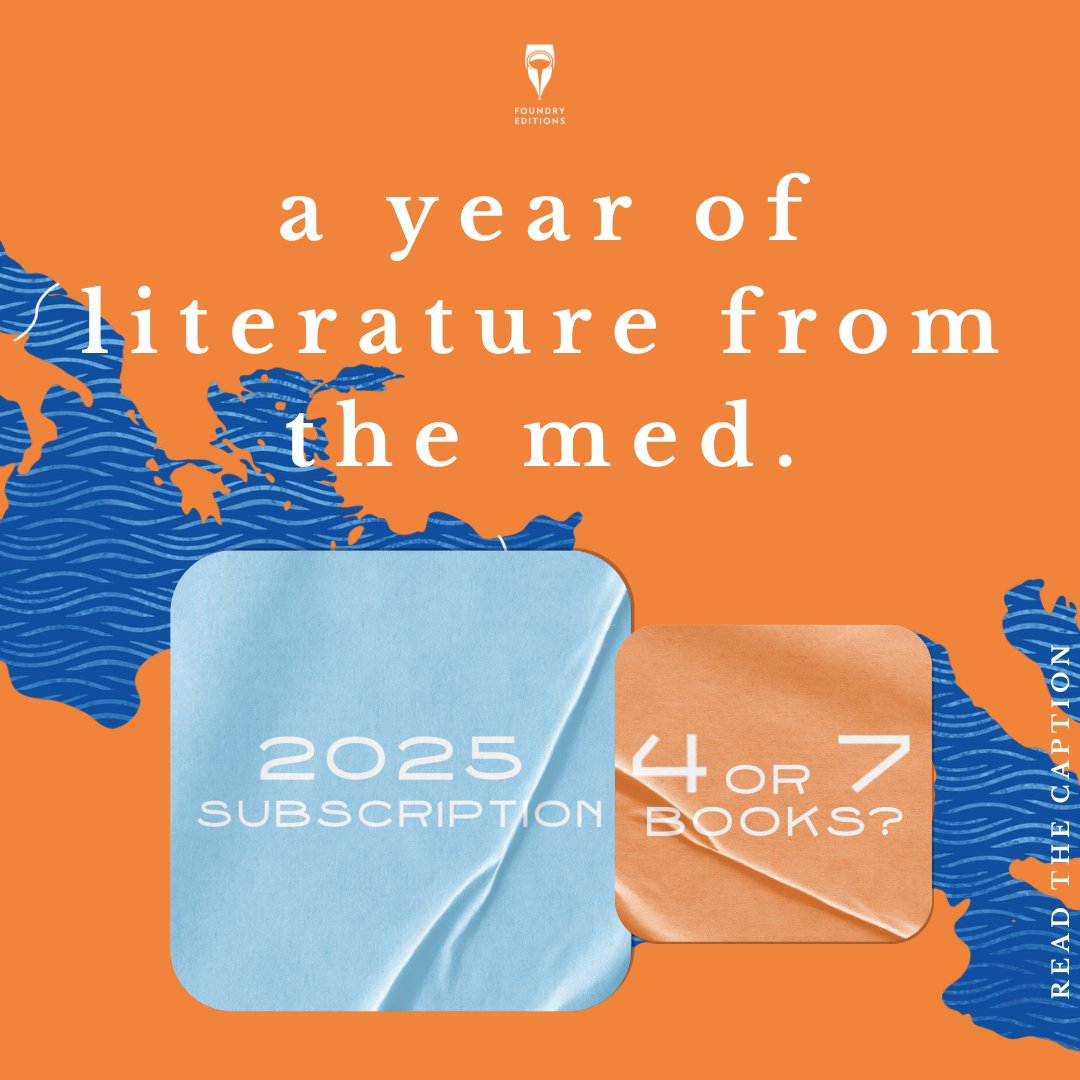 Foundry Editions (@foundryeditions) on Twitter photo 📚 Treat yourself or a loved one to a Foundry Editions 2025 subscription!
✨ 4 or 7 books of stunning Mediterranean fiction
🎁 Free tote bag + early access (2 weeks before launch!)
💌 Add a personal message at checkout
UK only – subscribe now! 📦 
foundryeditions.co.uk/store/p/2025su… 📚 Treat yourself or a loved one to a Foundry Editions 2025 subscription!
✨ 4 or 7 books of stunning Mediterranean fiction
🎁 Free tote bag + early access (2 weeks before launch!)
💌 Add a personal message at checkout
UK only – subscribe now! 📦 
foundryeditions.co.uk/store/p/2025su…