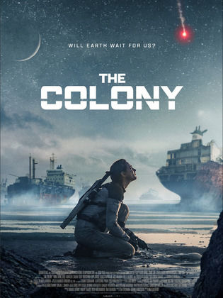 The Colony 2021

القصة : في المستقبل البعيد، حيث تسقط رائدة فضاء بسفينتها على الأرض التي دُمرت منذ فترة طويلة، ويصبح عليها تحديد مصير السكان المتبقين على سطح أرض قاحلة. ✅

0%  ملل ✅
0% مشاهد غير اخلاقية ❌
100% حماس🔰
 
متوفر على نتفلكس ( لا )