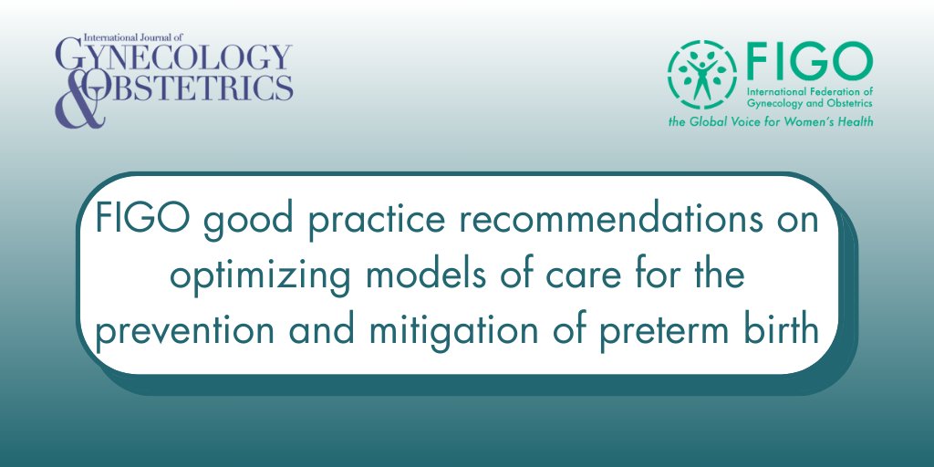 IJGOLive's tweet photo. These @FIGOHQ good practice recommendations provide an overview of the evidence regarding the effectiveness of the various care models for preventing and managing preterm birth across the globe.
#PretermBirthPrevention
Read #OpenAccess today: https://t.co/69TOqUOjuD https://t.co/uOqYfSymGs