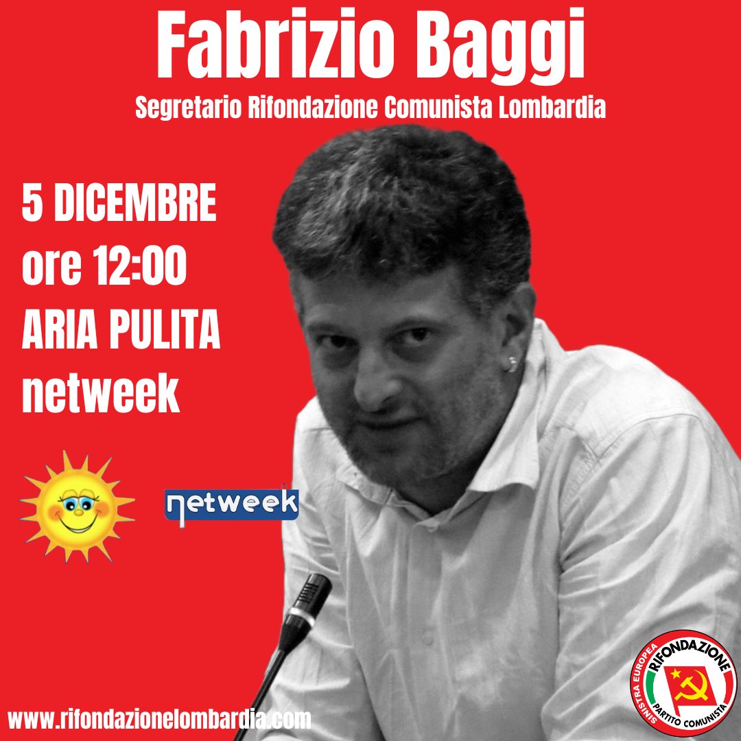 prc_lombardia's tweet image. Domani mattina, a partire dalle ore 12:00, il segretario regionale @Fabrizio_Baggi , sarà ospite in diretta ad #ariapulita in onda sulla rete #Netweek.