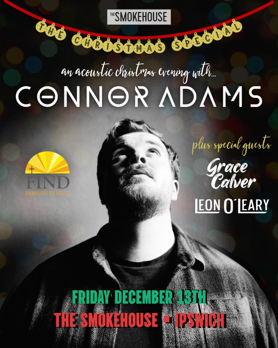 Connor Adams (@connorryanadams) on Twitter photo Delighted to announce supports for my upcoming Xmas show at <a href="/TheSmokehouseUK/">thesmokehouseuk</a> in Ipswich! Welcome <a href="/GraceCalver_/">Grace Calver 💕</a> & <a href="/leonolearymusic/">Leon O'Leary</a> 💫🎅🏻
Remaining tickets: link.dice.fm/d7a349f04d7b?d… Delighted to announce supports for my upcoming Xmas show at <a href="/TheSmokehouseUK/">thesmokehouseuk</a> in Ipswich! Welcome <a href="/GraceCalver_/">Grace Calver 💕</a> & <a href="/leonolearymusic/">Leon O'Leary</a> 💫🎅🏻
Remaining tickets: link.dice.fm/d7a349f04d7b?d…