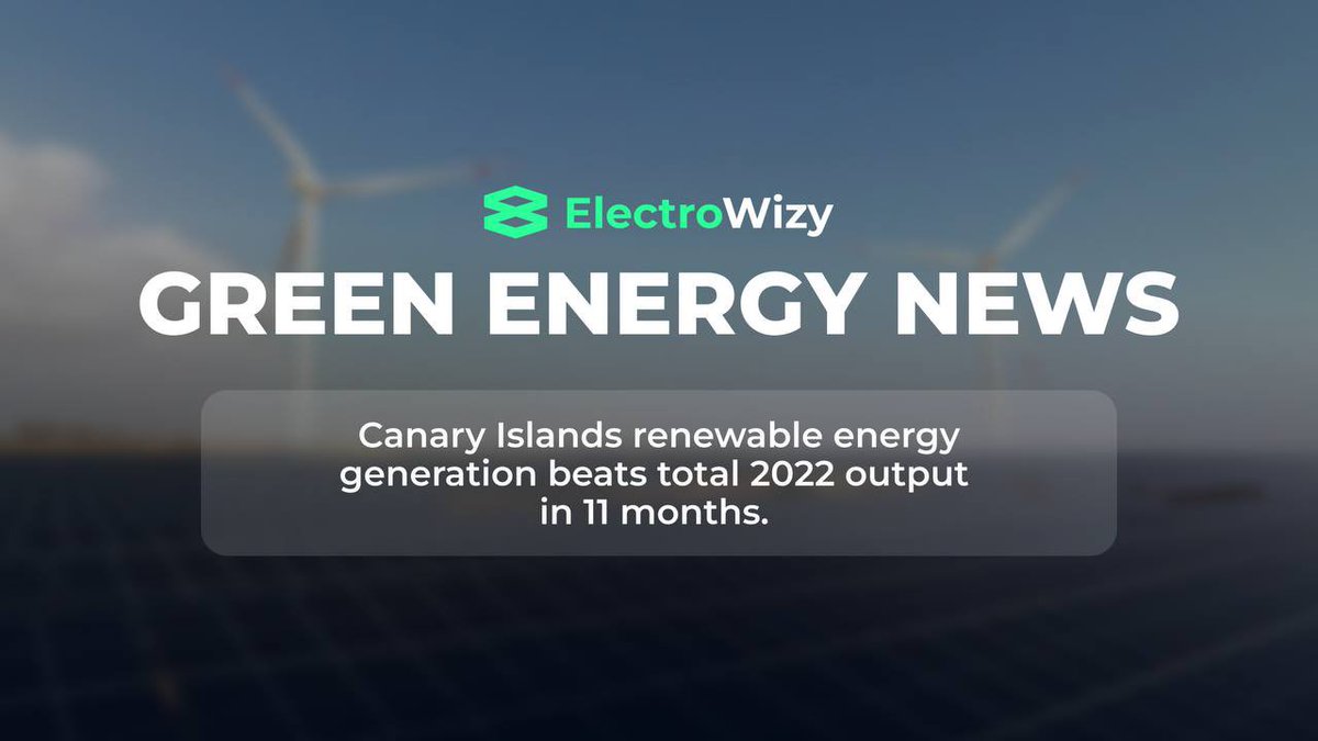 ⚡️ Canary Islands renewable energy generation beats total 2022 output in 11 months. 

📈 Renewable energy generation in Spain's Canary Islands has reached a record high in 2024, surpassing the total production in 2022. 

🔗 Read the full article by RenewablesNow to learn what