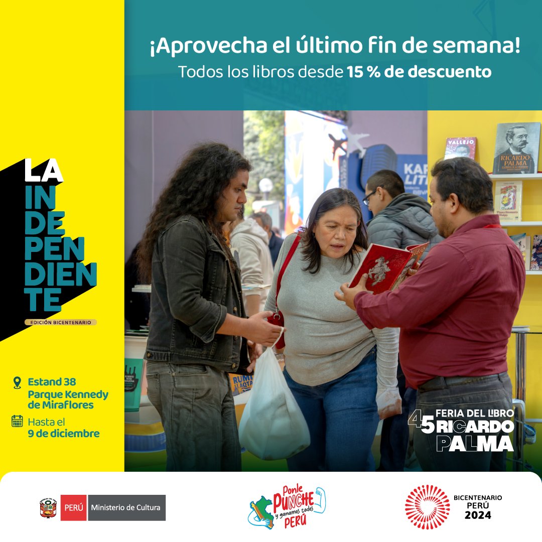 MinCulturaPe's tweet photo. #CompraIndependiente | ¡Completa tu librero con los descuentos de La Independiente! Este 7 y 8 de diciembre  todos los libros tendrán desde el 15 % de descuento. 📚🥳

📌 ¡Conoce más de 70 editoriales independientes peruanas en un solo lugar! Visita la @FRicardoPalma. https://t.co/3KwkOn70wm