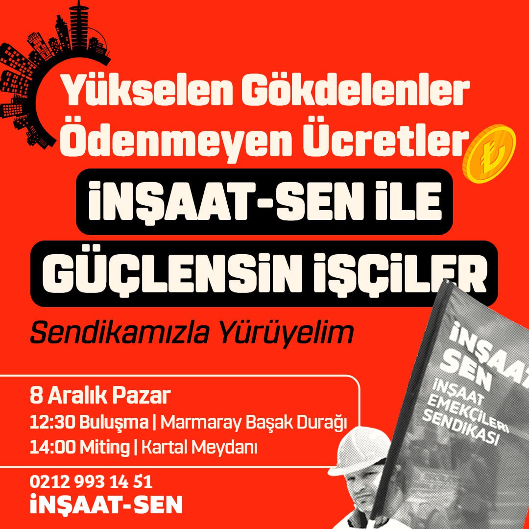 Gökdelenler alın terimizle yükseliyor, patronlar cebini dolduruyor. Sıra ücretleri ödemeye gelince, patronlar haklara çöküyor.

Hakkımıza çökmeye çalışanlara karşı sendikamızla 8 Aralık'ta #İnsancaYaşamİçinKartaldayız

Mitinge katılmak için formu doldur👇
forms.gle/m4ykZGBn6xJgLS…
