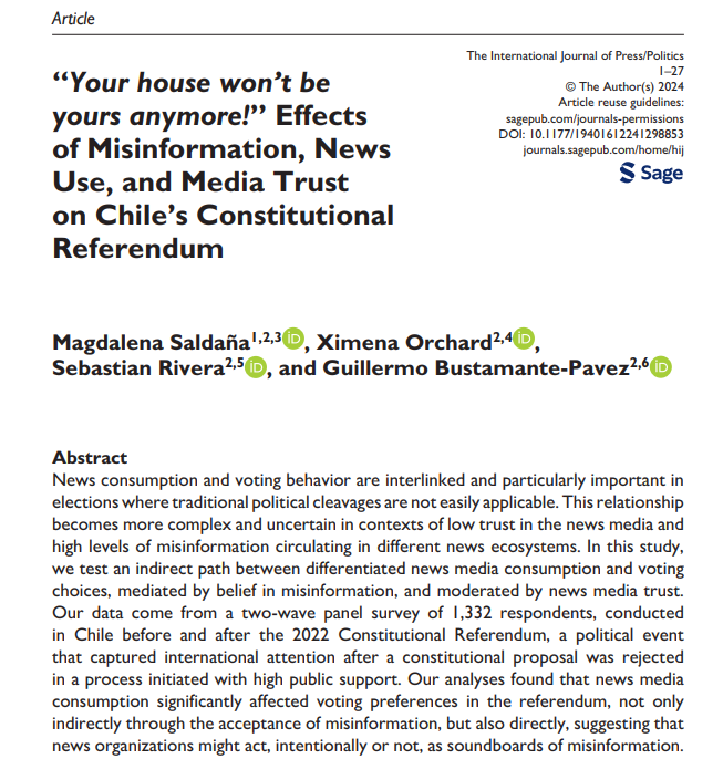 Magdalena Saldaña (@magdalenasaldan) on Twitter photo #Newpaper is out! with <a href="/XimeOrch/">Ximena Orchard</a> <a href="/sebariveraa/">Sebastián Rivera A.</a> <a href="/gbustamante/">Guillermo Bustamante-Pavez</a> in The International Journal of Press/Politics #IJPP
This is a <a href="/NucleoMEPOP/">Núcleo Milenio MEPOP</a> paper about #NewsConsumption & #Misinformation during Chile's 2022 Constitutional Referendum
<a href="/fcomuc/">Comunicaciones</a> <a href="/IMFDChile/">Fundamentos de los Datos</a>
doi.org/10.1177/194016…
🧵👇 #Newpaper is out! with <a href="/XimeOrch/">Ximena Orchard</a> <a href="/sebariveraa/">Sebastián Rivera A.</a> <a href="/gbustamante/">Guillermo Bustamante-Pavez</a> in The International Journal of Press/Politics #IJPP
This is a <a href="/NucleoMEPOP/">Núcleo Milenio MEPOP</a> paper about #NewsConsumption & #Misinformation during Chile's 2022 Constitutional Referendum
<a href="/fcomuc/">Comunicaciones</a> <a href="/IMFDChile/">Fundamentos de los Datos</a>
doi.org/10.1177/194016…
🧵👇