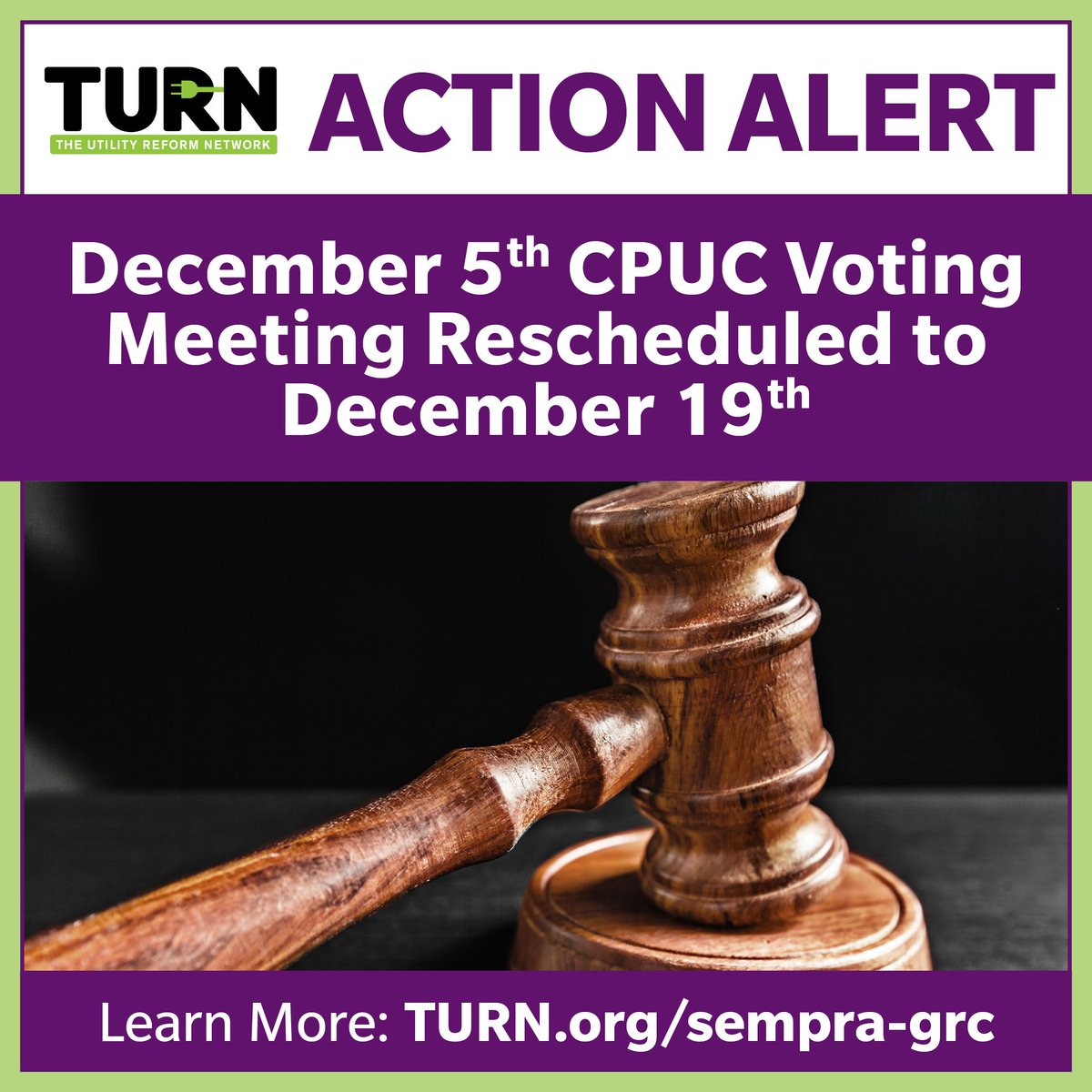 The CPUC Voting Meeting, originally scheduled for December 5th, has been moved to December 19th. Please continue to show your support for the Sempra GRC and LifeLine proposed decisions!