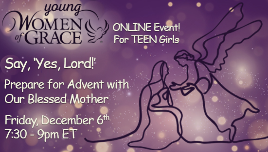 YWomenofgrace's tweet photo. Invite the young women in your life to this FREE Young Women of Grace online Advent event! https://t.co/6AMR8bc0tz

Segments Include:
• Get to know Saint Frances Cabrini
• Learn a word to know
• What does the Catechism say about that?
• Pray a decade of the Rosary together https://t.co/NDdXivjrLe