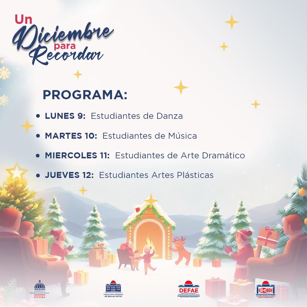 La Dirección General de Bellas Artes y la Escuela de Bellas Artes Santo Domingo Este invitan a la actividad navideña “UN DICIEMBRE PARA RECORDAR”

🗓️ del 9 al 12 de diciembre 
🕣3:00 P.M.
📍Escuela de Bellas Artes Santo Domingo Este